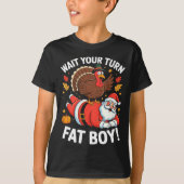 Cute Thanksgiving _ Turkey Design _ Wait Your Turn Tシャツ (正面)