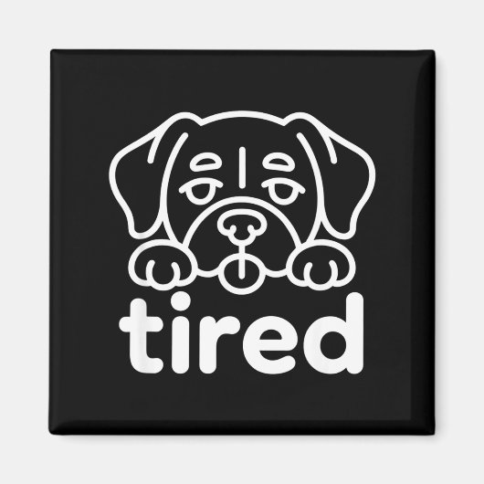 Cute tired dog design マグネット (正面)