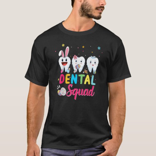 Cute Tooth Dental Squad Dental Assistant Easter Da Tシャツ (正面)