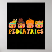 Cute Turkeys Pediatrics Pumpkin Thanksgiving Fall  ポスター (正面)