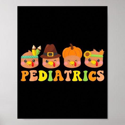 Cute Turkeys Pediatrics Pumpkin Thanksgiving Fall ポスター (正面)