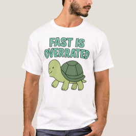Cute Turtle “Fast Is Overrated” Tシャツ