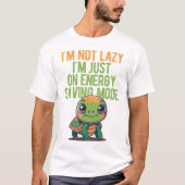 Cute Turtle, Lazy Turtle, On Energy Saving Mode Tシャツ (正面)