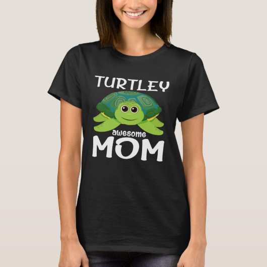 Cute Turtley Awesome Mom Turtle  Womens   1 Tシャツ (正面)