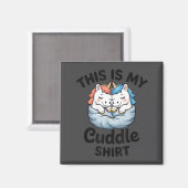 Cute Unicorn Couple Snuggle This Is My Cuddle  マグネット (正面/裏面)