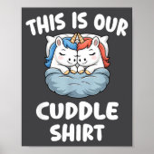 Cute Unicorn Couple This Is Our Cuddle  ポスター (正面)