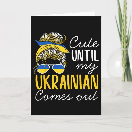 Cute Until My Ukrainian Comes Out  カード (正面)