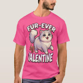 Cute Valentine Cat – Fur-Ever My Valentine Tシャツ (正面)