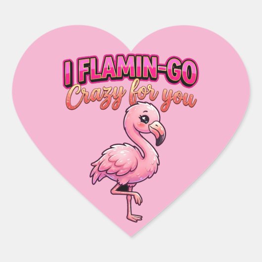 Cute Valentine Flamingo–I Flamin-Go Crazy for You ハートシール (正面)
