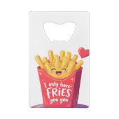 Cute Valentine French Fries Pun クレジットカード栓抜き (裏面)