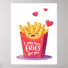 Cute Valentine French Fries Pun ポスター
