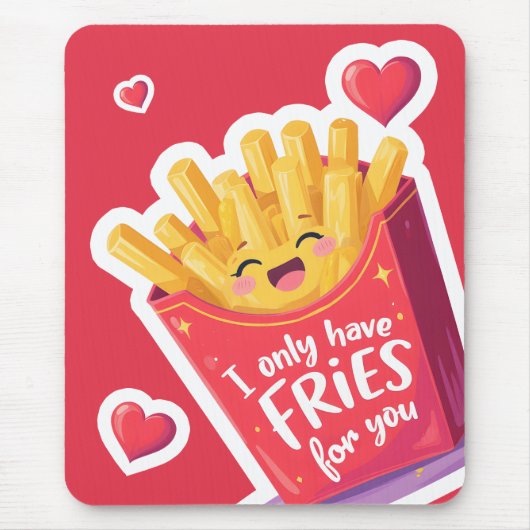 Cute Valentine French Fries Pun マウスパッド (正面)