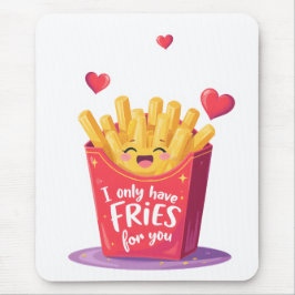 Cute Valentine French Fries Pun マウスパッド