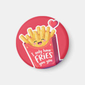 Cute Valentine French Fries Pun マグネット (正面)