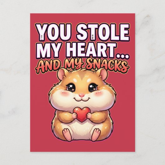 Cute Valentine Hamster–You Stole My Heart & Snacks ポストカード (正面)