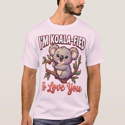 Cute Valentine Koala – I’m Koala-Fied to Love You Tシャツ (正面)