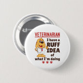 Cute Veterinarian Animal Doctor Dogtor Ruff Idea 缶バッジ (正面&裏面)