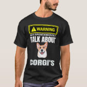 Cute Warning May Spontaneously Talk About Corgis L Tシャツ (正面)