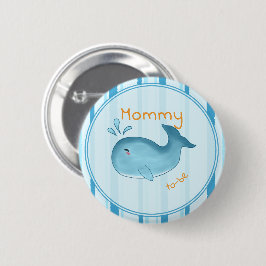 Cute Whale Baby Shower Mommy-to-be 缶バッジ