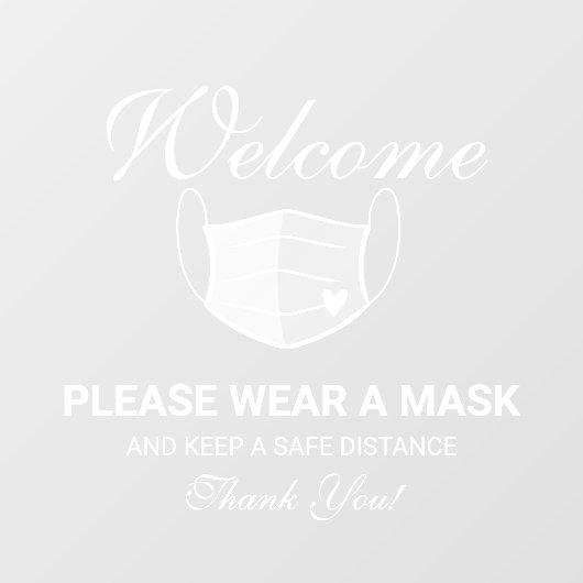 Cute White Mask Requirement Business Welcome ウィンドウサイン (シート)