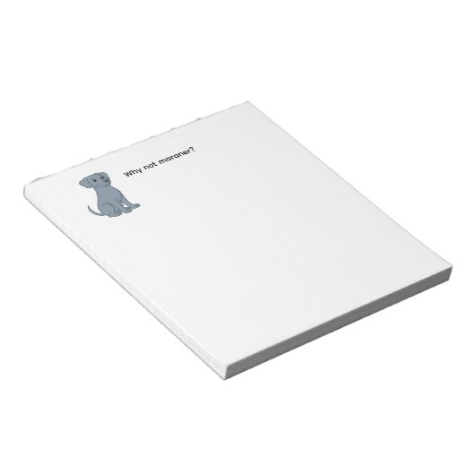 Cute Why Not Weimaraner Dog ノートパッド (アングル)