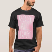 Cute, Wine, Rose All Day, women's top,  for wine Tシャツ (正面)