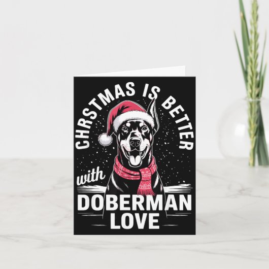 Cute Xmas Christmas Is Better With Doberman Nscher カード (正面)