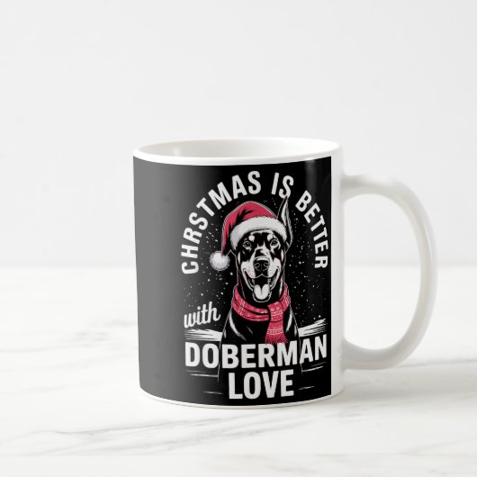 Cute Xmas Christmas Is Better With Doberman Nscher コーヒーマグカップ (右)
