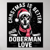 Cute Xmas Christmas Is Better With Doberman Nscher ポスター (正面)