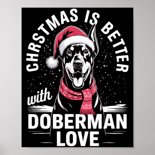 Cute Xmas Christmas Is Better With Doberman Nscher ポスター (正面)