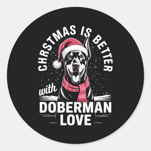 Cute Xmas Christmas Is Better With Doberman Nscher ラウンドシール (正面)