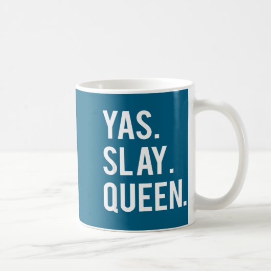 Cute Yas Slay Queen Quote Girls  コーヒーマグカップ (右)