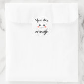 Cute "You Are Enough" Smiley Face Positive Sticker ラウンドシール (バッグ)