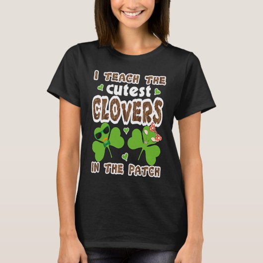 Cutest C in the Patch Teacher Kids St Patricks Day Tシャツ (正面)
