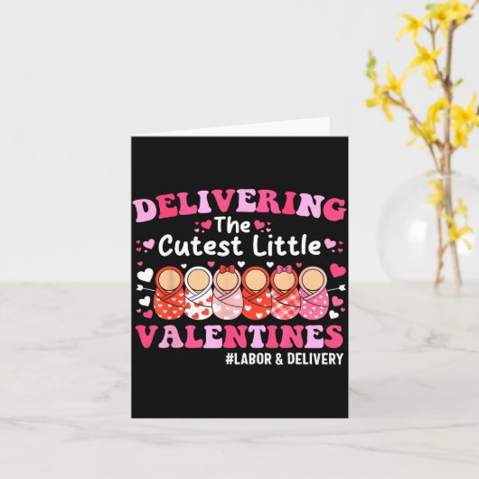 Cutest Little Valentines Labor & Delivery Vale カード (黄色い花)