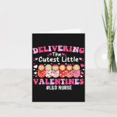 Cutest Little Valentines Labor &amp; Delivery Vale カード (正面)