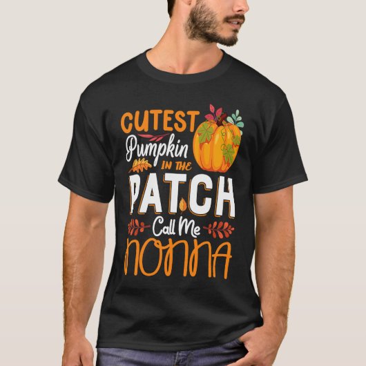 Cutest Pumpkin In The Patch Call Me Nonna Hallowee Tシャツ (正面)