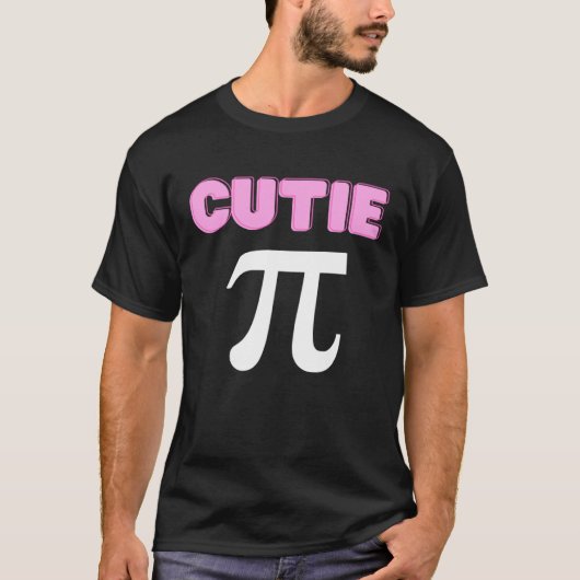 Cutie Pi Funny Math Joke Geek Cute Pi Day Tシャツ (正面)