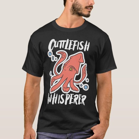 Cuttlefish Whisperer Squid Cuttlefish Tシャツ (正面)
