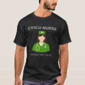 CVICU Nurse – CPR Is My Side Hustle Tシャツ (正面)
