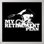 cycling is my retirement plan quote ポスター<br><div class="desc">This original funny cycling quote graphic design with awesome typography font lettering is perfect for people who are fans of cycling saying and addicted to riding a bike every day. It also can be given as a birthday or Christmas gift to your best friend, relative, boyfriend, or girlfriend who also...</div>