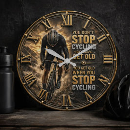 Cycling You Don't Stop Cycling When You Get Old ラージ壁時計