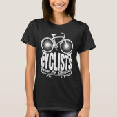Cyclists Born To Thrive Artistic Routines Of Cycli Tシャツ (正面)