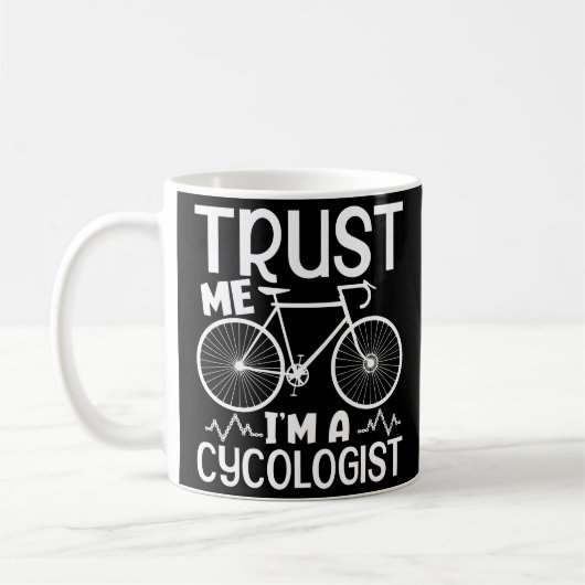 Cycologist T-shirt men Trust Me Is A Cycologist Bi コーヒーマグカップ (左)