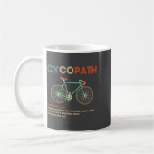 Cycopath Funny Cycling For Cyclists And Bikers  コーヒーマグカップ (左)