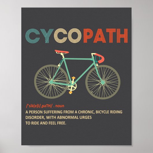 Cycopath Funny Cycling For Cyclists And Bikers  ポスター (正面)