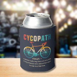 Cycopath, Funny Gift for Cycling 缶クーラー