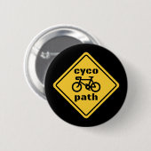 Cycopath Funny Road Sign for Cycle Lover 缶バッジ (正面&裏面)