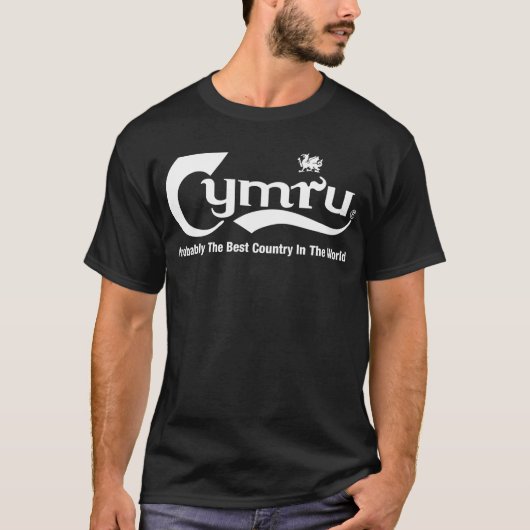 Cymru。.probably世界で最も最高のな国 Tシャツ (正面)