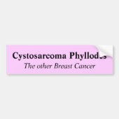 Cystosarcoma Phyllodesの他の乳癌 バンパーステッカー (正面)
